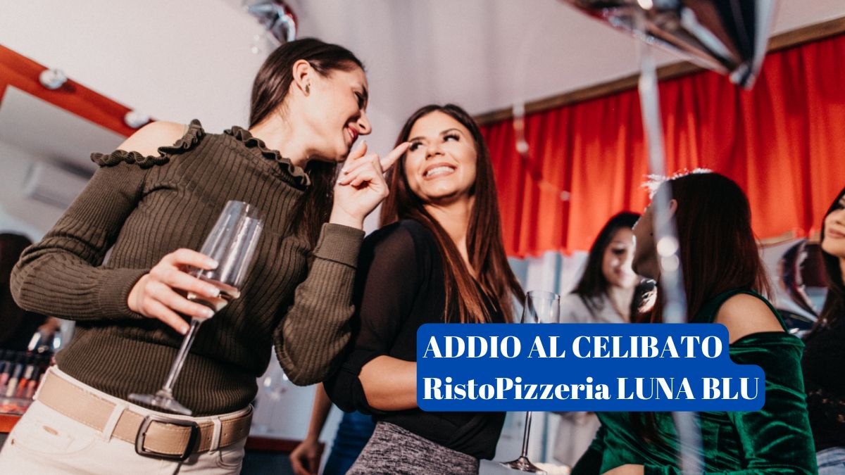 ADDIO AL CELIBATO alla Ristopizzeria LUNA BLU Parma! Il Luogo Perfetto per Cene Compleanni e Momenti Conviviali | Forno a Legna Musica Parcheggio Wifi Cucina Casalinga Dehors